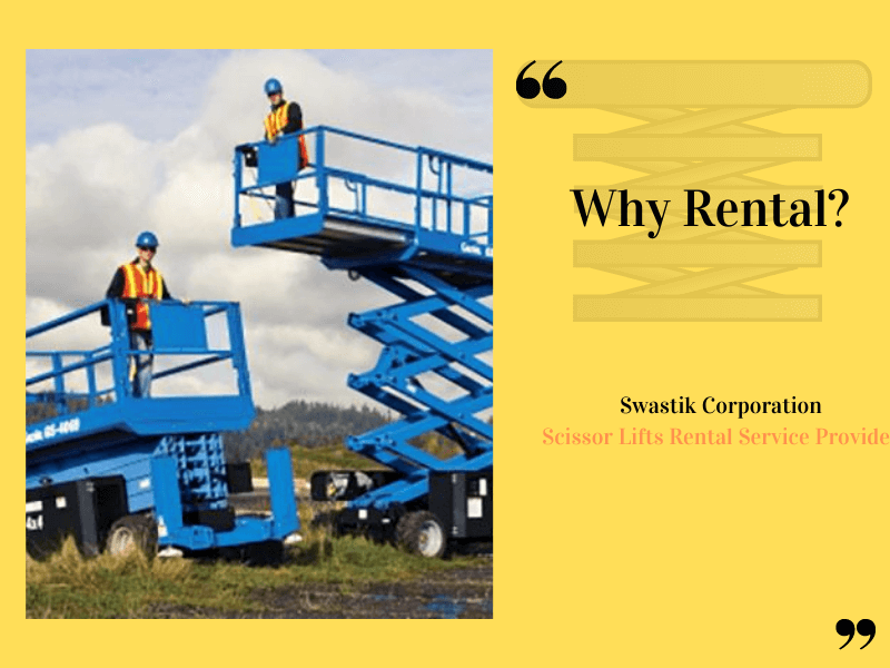 why choose scissor lift for rental?
